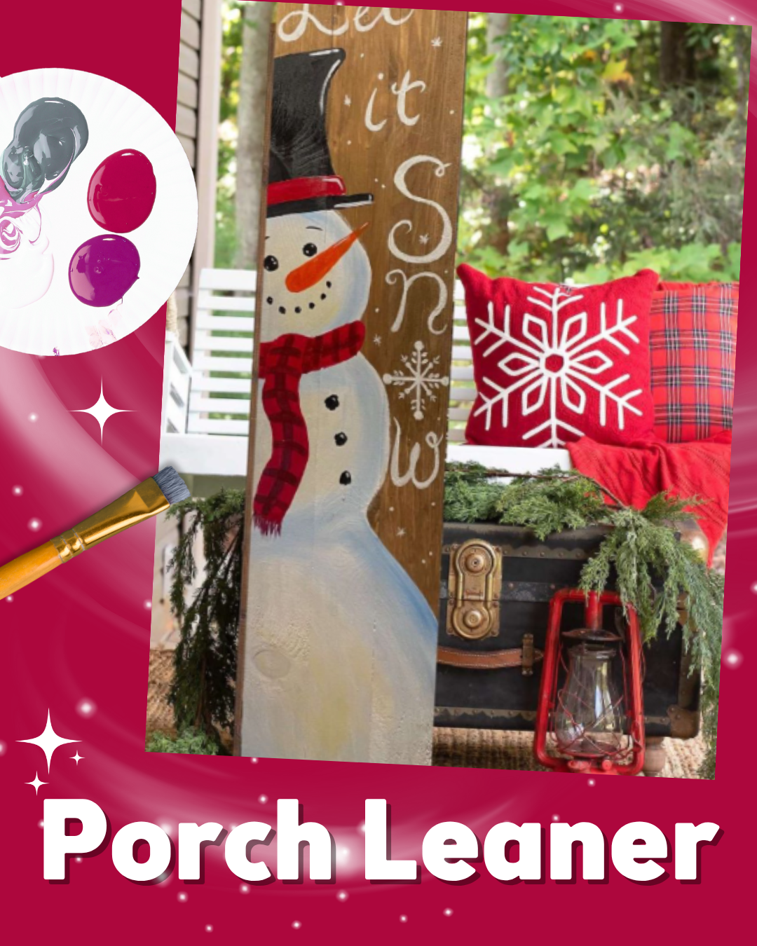 Let it Snow Porch Leaner